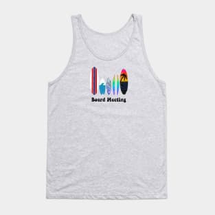 Board Meeting Tank Top